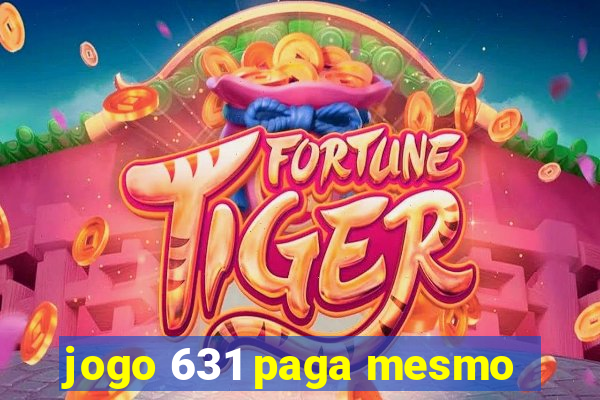 jogo 631 paga mesmo